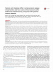 Research paper thumbnail of Patients with diabetes differ in atherosclerotic plaque characteristics and have worse clinical outcome after iliofemoral endarterectomy compared with patients without diabetes