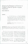 Research paper thumbnail of Assessing the Emergence of Grammar in Toddlers at Risk for Specific Language Impairment