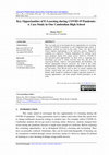 Research paper thumbnail of Key Opportunities of E-Learning during COVID-19 Pandemic: A Case Study in One Cambodian High School