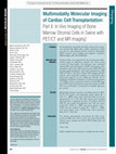 Research paper thumbnail of Multimodality Molecular Imaging of Cardiac Cell Transplantation: Part II. In Vivo Imaging of Bone Marrow Stromal Cells in Swine with PET/CT and MR Imaging