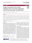 Research paper thumbnail of Fragile X-associated tremor ataxia syndrome with co-occurrent progressive supranuclear palsy-like neuropathology