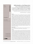 Research paper thumbnail of Enfrentando a crise financeira: como constrangimentos jurídicos causaram a fragmentação institucional do poder monetário brasileiro no pós-2008 = Managing financial crisis: how legal constraints caused the institutional fragmentation of monetary power in Brazil during the post-2008 crisis