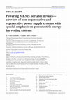 Research paper thumbnail of Powering MEMS portable devices—a review of non-regenerative and regenerative power supply systems with special emphasis on piezoelectric energy harvesting systems