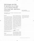 Research paper thumbnail of Morfologías del Mal. El demonio en el Viejo y en el Nuevo Mundo. Una visión del" demonio" totonaco