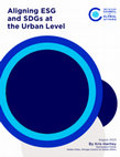 Research paper thumbnail of Aligning ESG and SDGs at the Urban Level