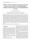 Research paper thumbnail of Influence of Previous Moderate Training on the Elevated Serum Levels of Growth Factors and Inflammatory Mediators in Rats Exposed to Acute Exhausting Physical Exercise