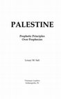 Research paper thumbnail of Palestine: Prophetic Principles Over Prophecies