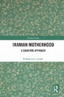 Research paper thumbnail of Iranian Motherhood A Cognitive Approach