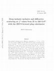 Research paper thumbnail of Deep inelastic inclusive and diffractive scattering at Q2 values from 25 to 320 GeV2 with the ZEUS forward plug calorimeter