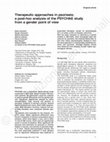 Research paper thumbnail of Therapeutic approaches in psoriasis: a post-hoc analysis of the PSYCHAE study from a gender point of view