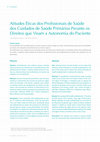 Research paper thumbnail of Atitudes Éticas dos Profissionais de Saúde dos Cuidados de Saúde Primários Perante os Direitos que Visam a Autonomia do Paciente