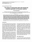 Research paper thumbnail of The impact of wind power plant with doubly fed induction generator on the power systems