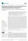 Research paper thumbnail of Identifying the Anti-MERS-CoV and Anti-HcoV-229E Potential Drugs from the Ginkgo biloba Leaves Extract and Its Eco-Friendly Synthesis of Silver Nanoparticles