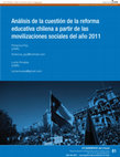 Research paper thumbnail of Análisis de la cuestión de la reforma educativa chilena a partir de las movilizaciones sociales del año 2011