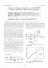 Research paper thumbnail of Application of Magnetic Energy Recovery Switch (MERS) to Improve Output Power of Wind Turbine Generators