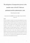 Research paper thumbnail of The delegation of transposition powers in the member states of the EC: Between parliament and the administrative state