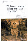 Research paper thumbnail of "Nul n’est heureux comme un vrai chrétien". La défense du christianisme dans le catholicisme français de l’âge apologétique (XVIIIe-XXIe siècle)