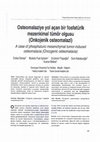 Research paper thumbnail of MOsteomalaziye yol açan bir fosfatürik mezenkimal tümör olgusu (Onkolojik osteomalazi)