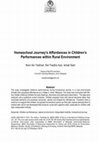 Research paper thumbnail of Homeschool Journey's Affordances in Children's Performances within Rural Environment