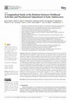 Research paper thumbnail of A Longitudinal Study of the Relation between Childhood Activities and Psychosocial Adjustment in Early Adolescence