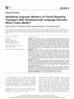 Research paper thumbnail of Identifying Linguistic Markers of French-Speaking Teenagers With Developmental Language Disorder: Which Tasks Matter?