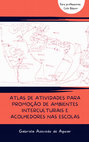 Research paper thumbnail of “Atlas de Atividades para Promoção de Ambientes Interculturais e Acolhedores em Sala de Aula”