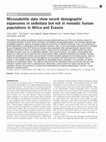 Research paper thumbnail of Microsatellite data show recent demographic expansions in sedentary but not in nomadic human populations in Africa and Eurasia