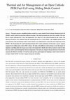 Research paper thumbnail of Thermal and Air Management of an Open Cathode PEM Fuel Cell using Sliding Mode Control