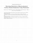 Research paper thumbnail of Directing Selectivity of Electrochemical Carbon Dioxide Reduction Using Plasmonics