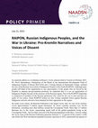 Research paper thumbnail of RAIPON, Russian Indigenous Peoples, and the War in Ukraine: Pro-Kremlin Narratives and Voices of Dissent