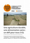 Research paper thumbnail of Une agriculture durable, une alimentation saine : un défi pour tous