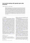 Research paper thumbnail of Low-current sensing with specular spin valve structures