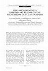 Research paper thumbnail of Metsamor (Armenia): preliminary report on the excavations in 2013, 2014 and 2015. Appendix: Anthropological examination of burials from Metsamor in seasons 2013–2015