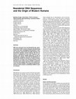 Research paper thumbnail of Neandertal DNA Sequences and the Origin of Modern Humans