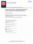 Research paper thumbnail of Racism versus culture: Competing interpretations of racial inequality in Canadian public policy