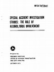 Research paper thumbnail of Special accident investigation studies: The role of alcohol/drug involvement