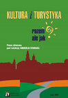 Research paper thumbnail of Kultura i turystyka - razem, ale jak?