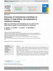 Research paper thumbnail of Outcomes of testosterone enanthate on kidney of male Wistar rats subjected to resistance training