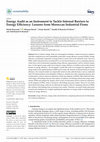 Research paper thumbnail of Energy Audit as an Instrument to Tackle Internal Barriers to Energy Efficiency: Lessons from Moroccan Industrial Firms