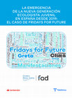 Research paper thumbnail of LA EMERGENCIA DE LA NUEVA GENERACIÓN ECOLOGISTA JUVENIL EN ESPAÑA DESDE 2019: EL CASO DE FRIDAYS FOR FUTURE LA EMERGENCIA DE LA NUEVA GENERACIÓN ECOLOGISTA JUVENIL EN ESPAÑA DESDE 2019: EL CASO DE FRIDAYS FOR FUTURE