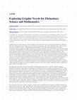 Research paper thumbnail of Exploring Graphic Novels for Elementary Science and Mathematics