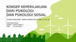 Research paper thumbnail of PPT Konsep Keperilakuan dari Psikologi dan Psikologi Sosial