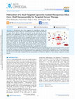 Research paper thumbnail of Fabrication of a Dual-Targeted Liposome-Coated Mesoporous Silica Core−Shell Nanoassembly for Targeted Cancer Therapy