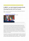 Research paper thumbnail of Is BRICS+ an Anti-Colonial Formation Worth Cheering From the Left? Far From It.