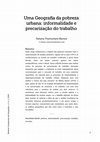 Research paper thumbnail of Uma Geografia da pobreza urbana: informalidade e precarização do trabalho