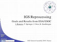 Research paper thumbnail of IGS reprocessing goals and results from ESA/ESOC