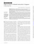 Research paper thumbnail of Pattern of injuries in helmeted motorcyclists in Singapore