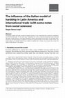 Research paper thumbnail of The influence of the Italian model of hardship in Latin America and international trade (with some notes from social sciences)