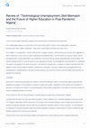 Research paper thumbnail of Review of: "Technological Unemployment, Skill Mismatch and the Future of Higher Education in Post-Pandemic Nigeria