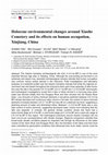 Research paper thumbnail of Holocene environmental changes around Xiaohe Cemetery and its effects on human occupation, Xinjiang, China